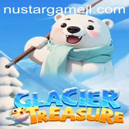 Discover the Icy Adventures of GlacierTreasure: A New Gaming Experience by NustarGame