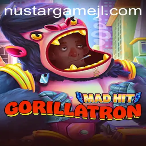 Discover the Thrilling World of MadHitGorillatron with NustarGame